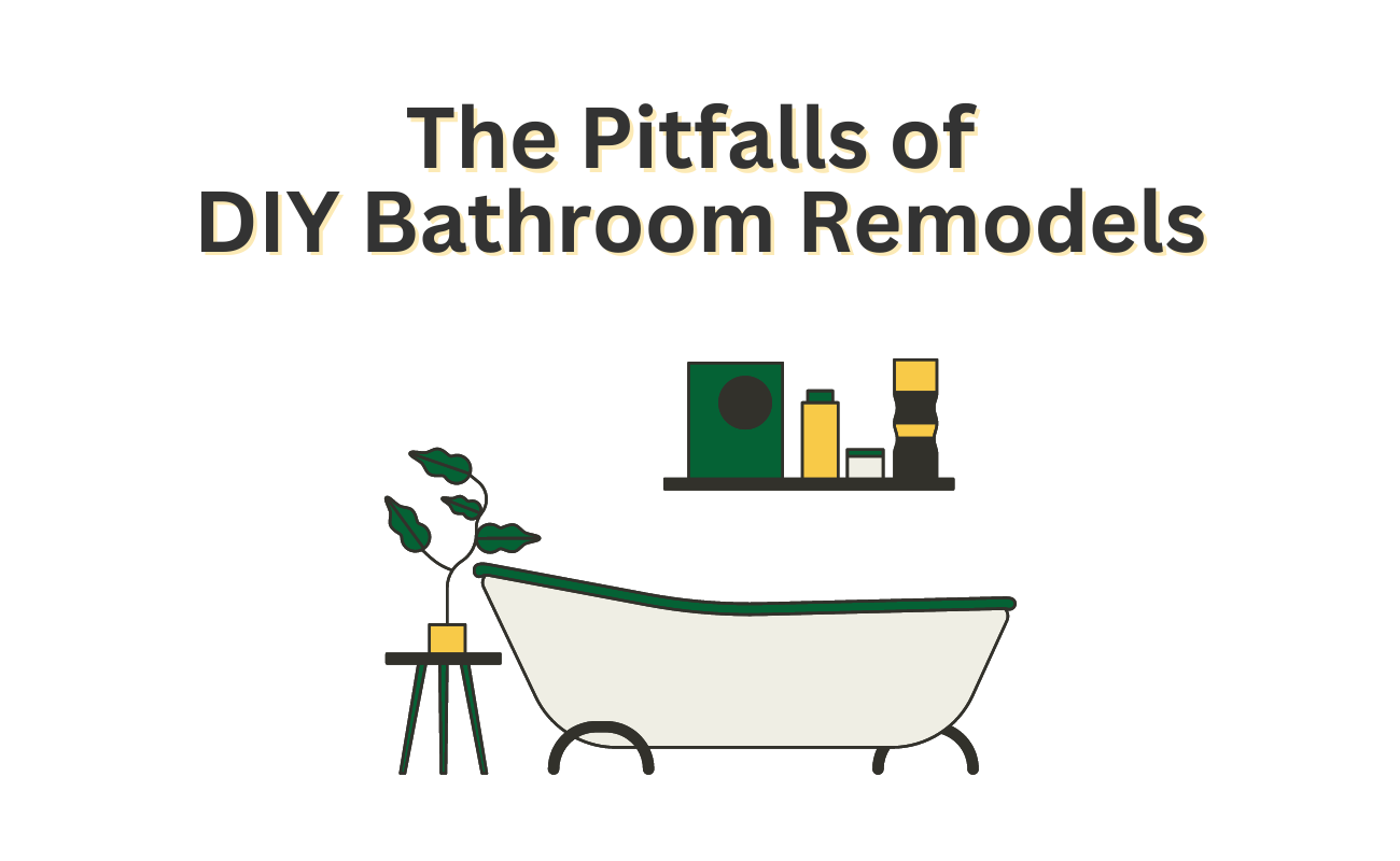 The Pitfalls of DIY Bathroom Remodels